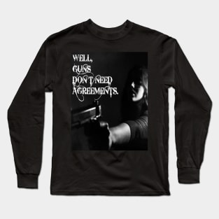 agreements Long Sleeve T-Shirt